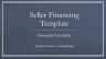 Investment Analysis: Seller Financing Amortization / Tax Basis Calculator