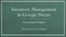 Google Sheets Inventory Management System