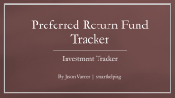 Preferred Return Investment Fund Tracker: Multi-Member - Eloquens