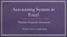 Create Your Own Financial Statements (Accrual or Cash Basis)