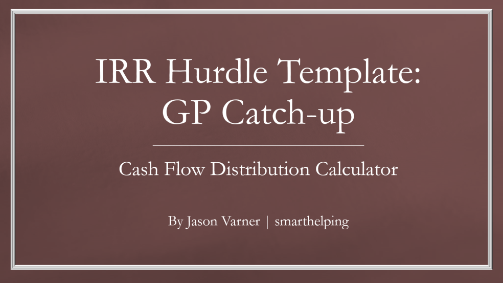 IRR Hurdles with GP Catch-up - Eloquens
