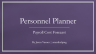 Personnel Planner - Up to 900 Employees