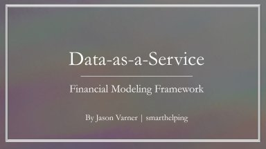 Data-as-a-Service Financial Model - Includes Financial Statements