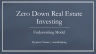 Real Estate Investing Strategy Template: Zero Down Seller Financing