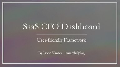 SaaS CFO Dashboard: YTD Analysis for MRR, CaC, LTV and More