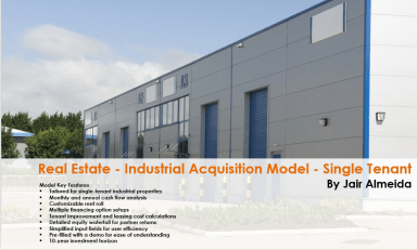 Real Estate Industrial Acquisition Model Single Tenant