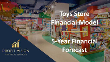 Toys Store – 5 Year Financial Model