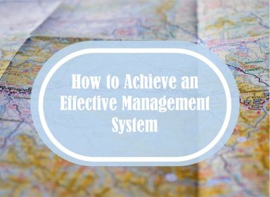 How to Achieve an Effective Management System: 10 Rules