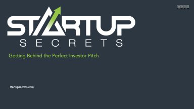 Getting Behind the Perfect Investor Pitch: Pitch Deck & Video