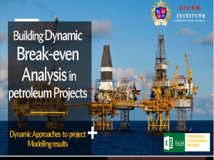 Break-even Analysis Model for Petrolium Projects