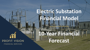 Electric Substation – 10 Year Financial Model