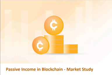 Passive Income in Blockchain - Market Study