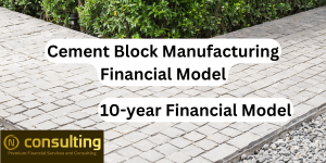Cement Block (10-year) Manufacturing Financial Model