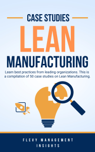 50 Lean Manufacturing Case Studies