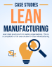 50 Lean Manufacturing Case Studies - Page 1