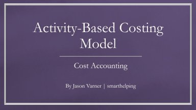 Activity-Based Costing Model for Pricing and Margin Analysis