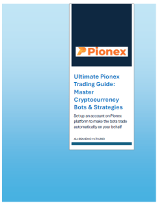 Ultimate Pionex Trading Guide: Set up an account on Pionex platform to make the bots trade automatically on your behalf