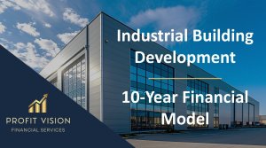 Industrial Building Development - 10 Year Financial Model