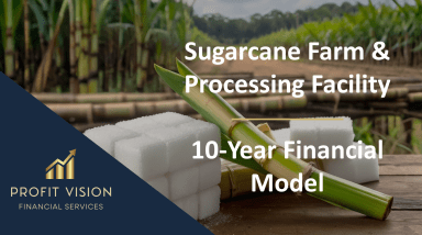 Sugarcane Farm & Processing Facility – 10 Year Financial Model