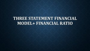 Three-Statement Financial Model with Financial Ratios