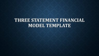 Three-Statement Financial Model Template