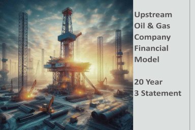 Upstream Oil & Gas Company Financial Model