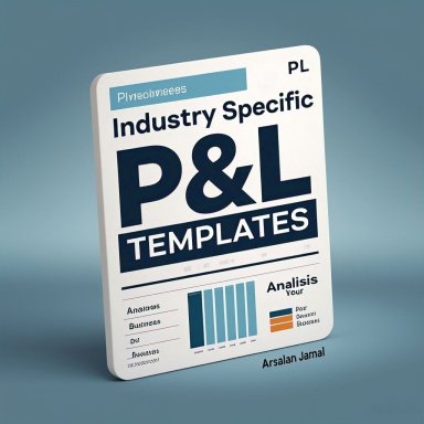 5 Industry Specific P&L Templates: Analyze Your Business Like a Pro