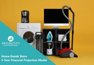 Home Goods (Physical & Online) Store 5-Year 3 Statement Financial Projection Model