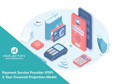 Payment Service Provider (PSP) Business 5-Year 3 Statement Financial Projection Model