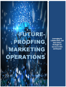 FUTURE-PROOFING MARKETING OPERATIONS in 2025