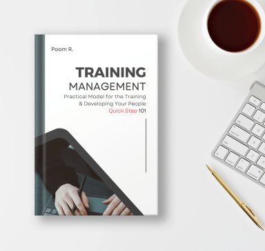 Training Management - Practical Model for the Training & Developing Your People Quick Step 101