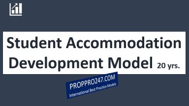 Student Accommodation Development Model - Excel (20 years) Develop, hold, and lease