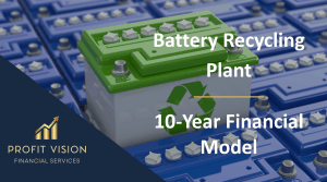 Battery Recycling Plant – 10 Year Financial Model