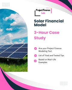 Solar Project Finance Modeling Test – Excel Case Study Template (Includes Basic Tariff Solver and Circularity Breaker)
