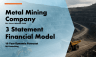 Metal Mining Company 3 Statement Financial Model