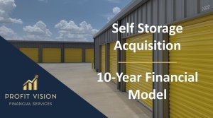 Self Storage Acquisition Financial Model