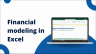 Financial modeling in excel