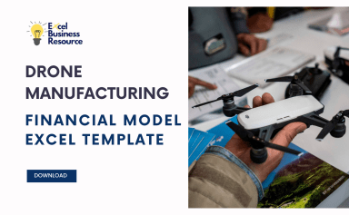 Drone Manufacturing Startup Financial Model