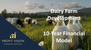 Dairy Farm – 10 Year Financial Model