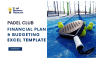Padel Club Financial Model (5- Year) Template