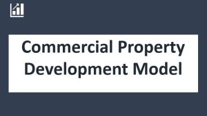 Commercial Real Estate Development Model and Valuation Analysis - Excel Template