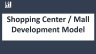 Shopping Centre Development Model - 20-year Three Statement Analysis and Valuation
