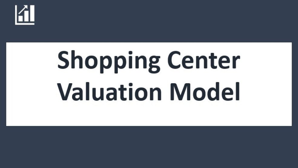 Shopping Center Financial Model and Valuations 20 years - Acquisition ...