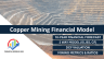 Copper Mining Financial Model