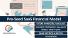 Pre-Seed SaaS Financial Model