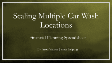 Car Wash Expansion Financial Model (New Builds & Acquisitions)