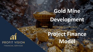 Gold Mine Development - Project Finance Model