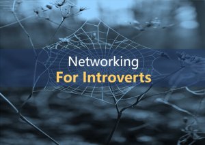 Networking for Introverts [Ultimate Tips]