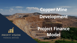 Copper Mine Development – Project Finance Model