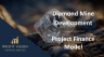 Diamond Mine Development – Project Finance Model